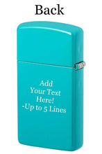 Load image into Gallery viewer, Zippo Lighter - Personalized Customize Message Engrave on Slim Size Windproof Lighter (Turquoise #49529ZL)