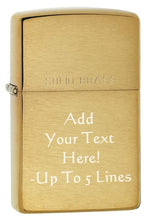 Load image into Gallery viewer, Zippo Lighter - Personalized Custom Message Engrave on Brass Windproof Lighter Solid Brush 204