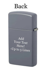 Load image into Gallery viewer, Zippo Lighter - Personalized Customize Message Engrave on Slim Size Windproof Lighter (Grey #49527ZL)
